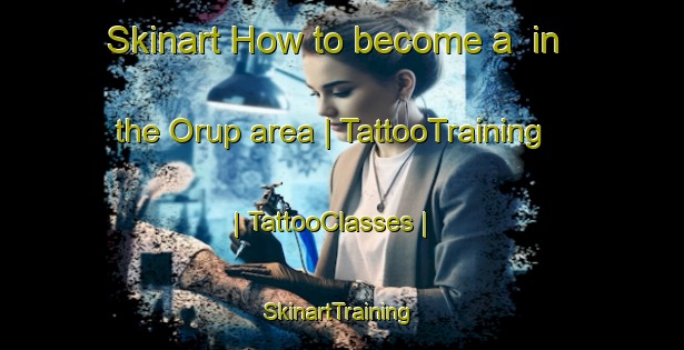 Skinart How to become a  in the Orup area | TattooTraining | TattooClasses | SkinartTraining-Denmark